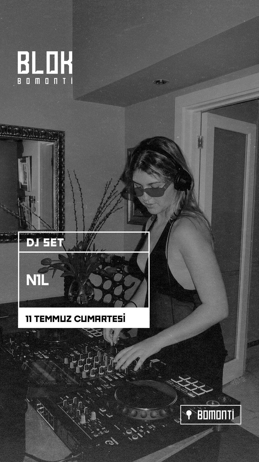 Blok DJ Set | NİL