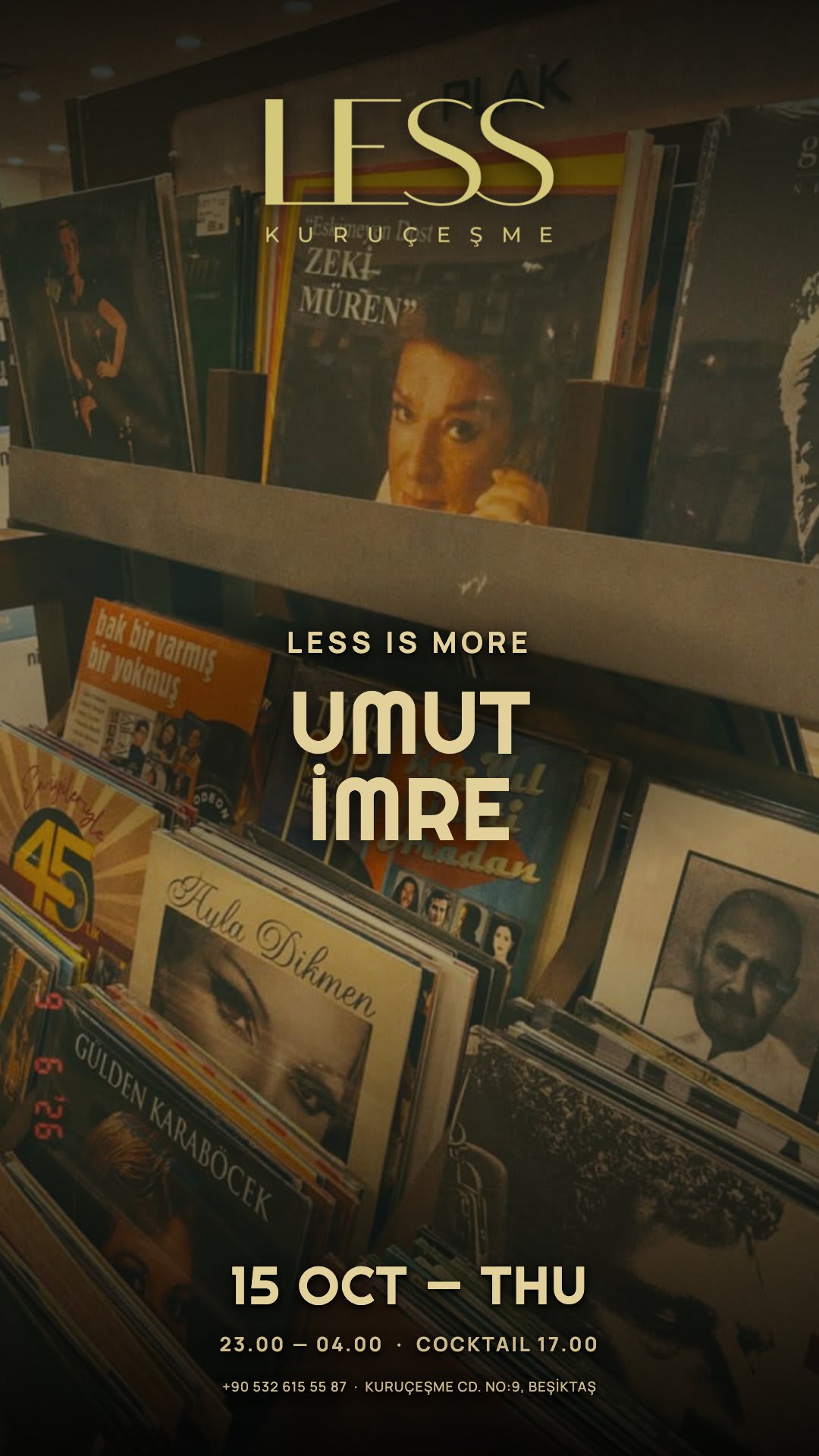 Perşembe, 15 Ekim: LESS Is More: Umut İmre