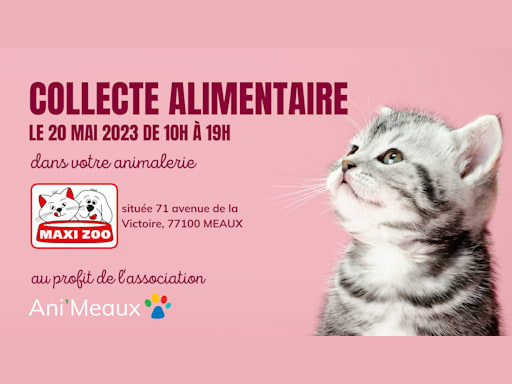 Collecte Alimentaire - MaxiZoo Meaux