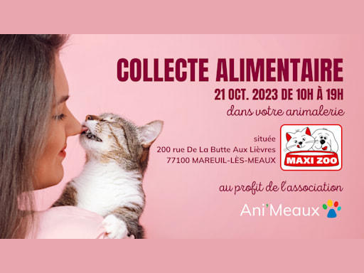 Collecte Alimentaire - MaxiZoo Mareuil-lès-Meaux