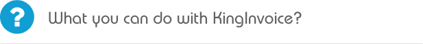 What you can do with KingInvoice?