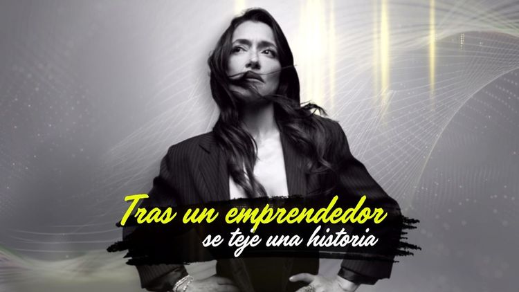 Tras un Emprendedor se Teje una Historia