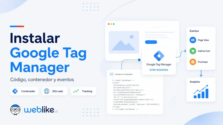 Cómo instalar Google Tag Manager en tu sitio web