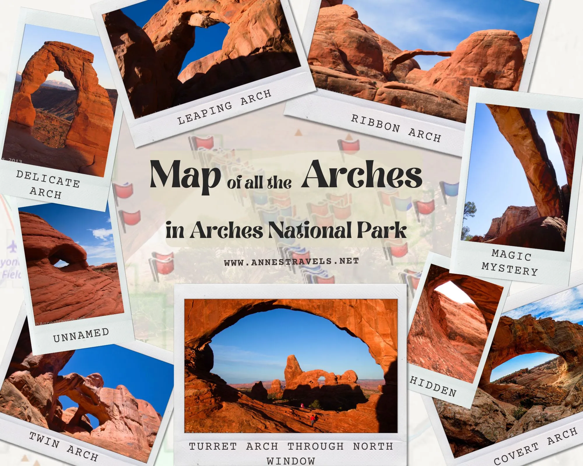 A photo collage with pictures of arches and text about a Map of all the Arches in Arches National Park