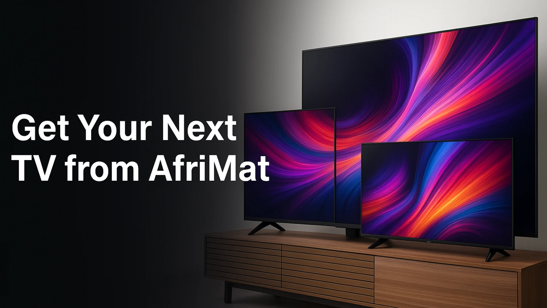 GET YOUR NEXT TV