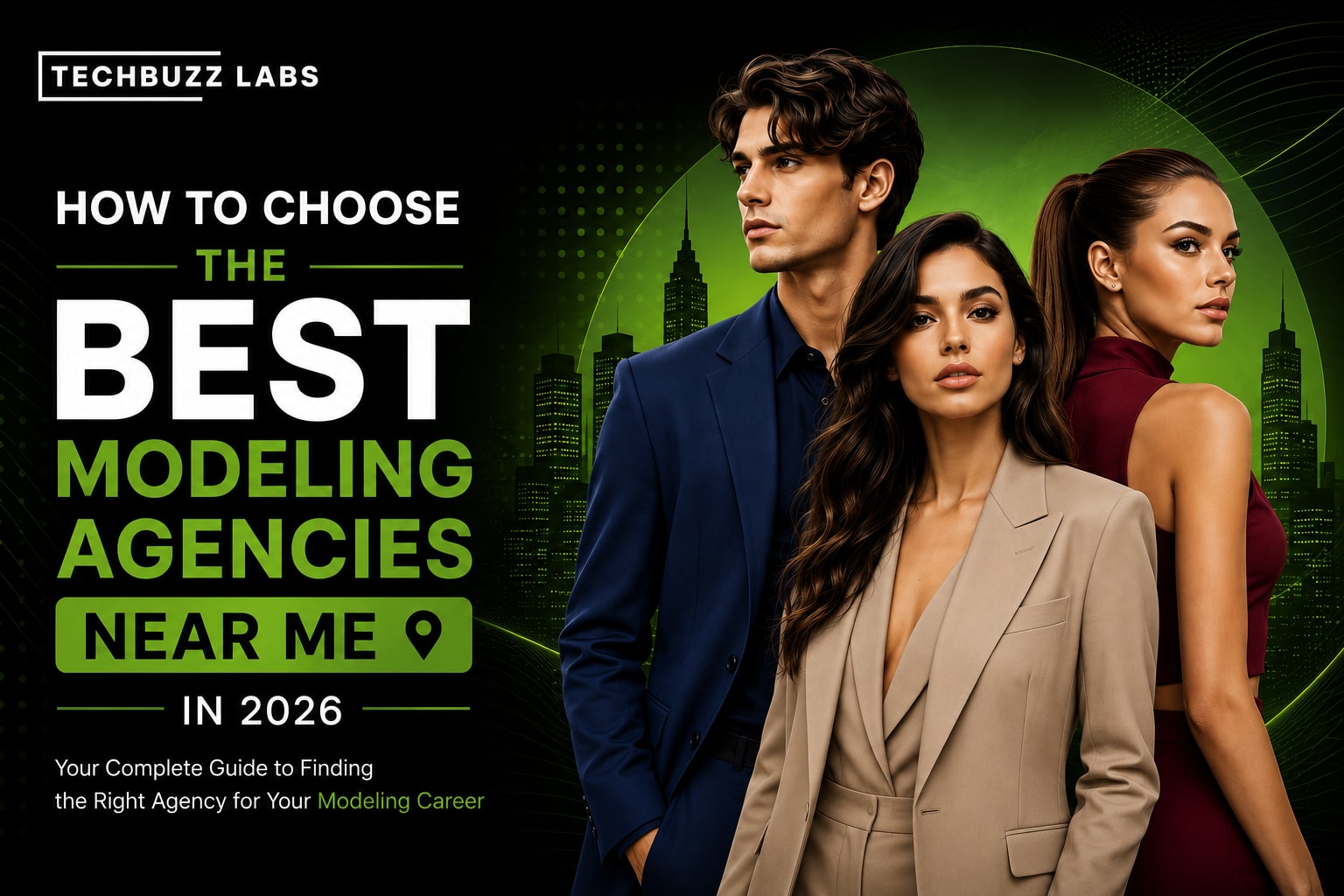 How to Choose the Best Modeling Agencies Near Me in 2026