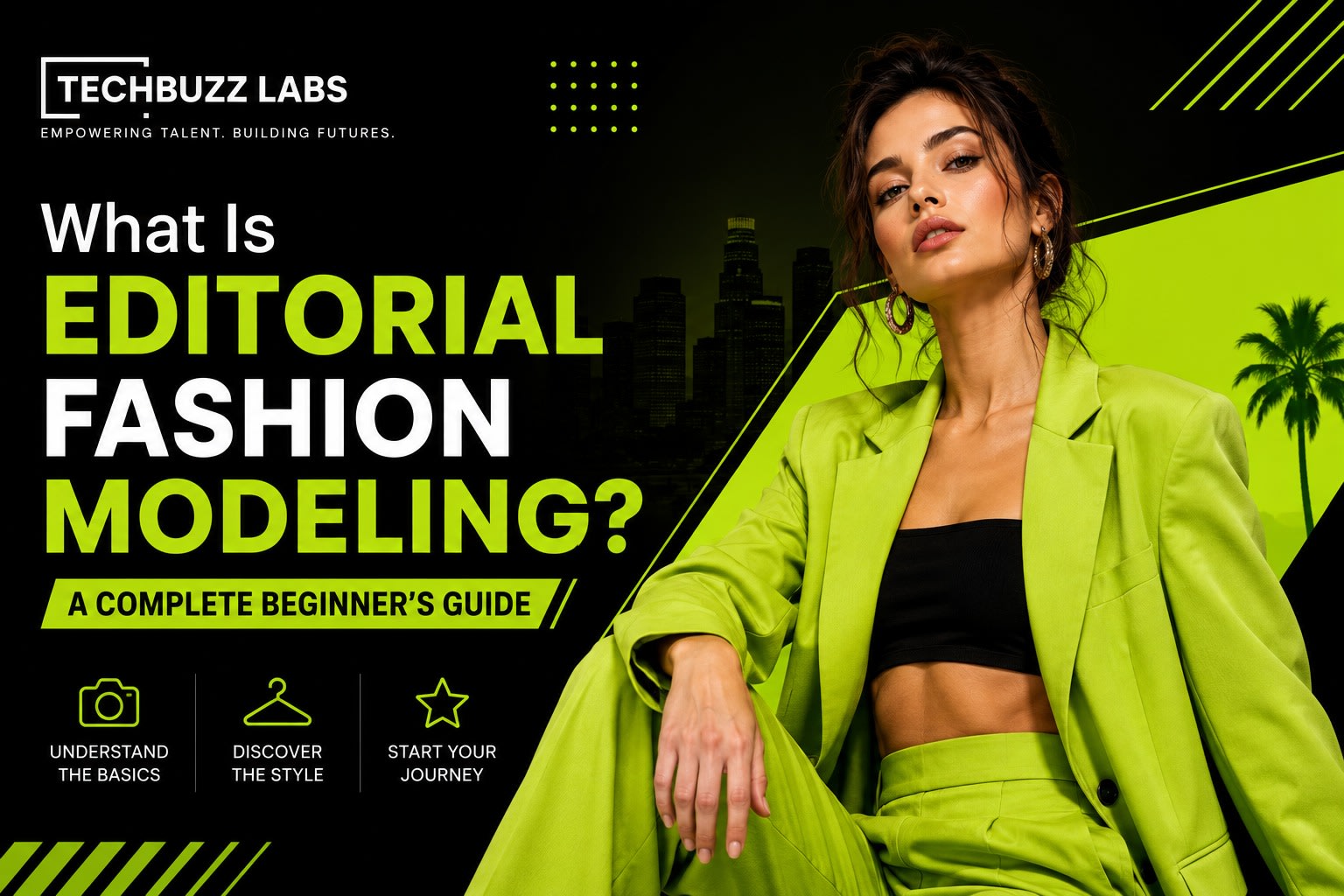 What Is Editorial Fashion Modeling? A Complete Beginner's Guide