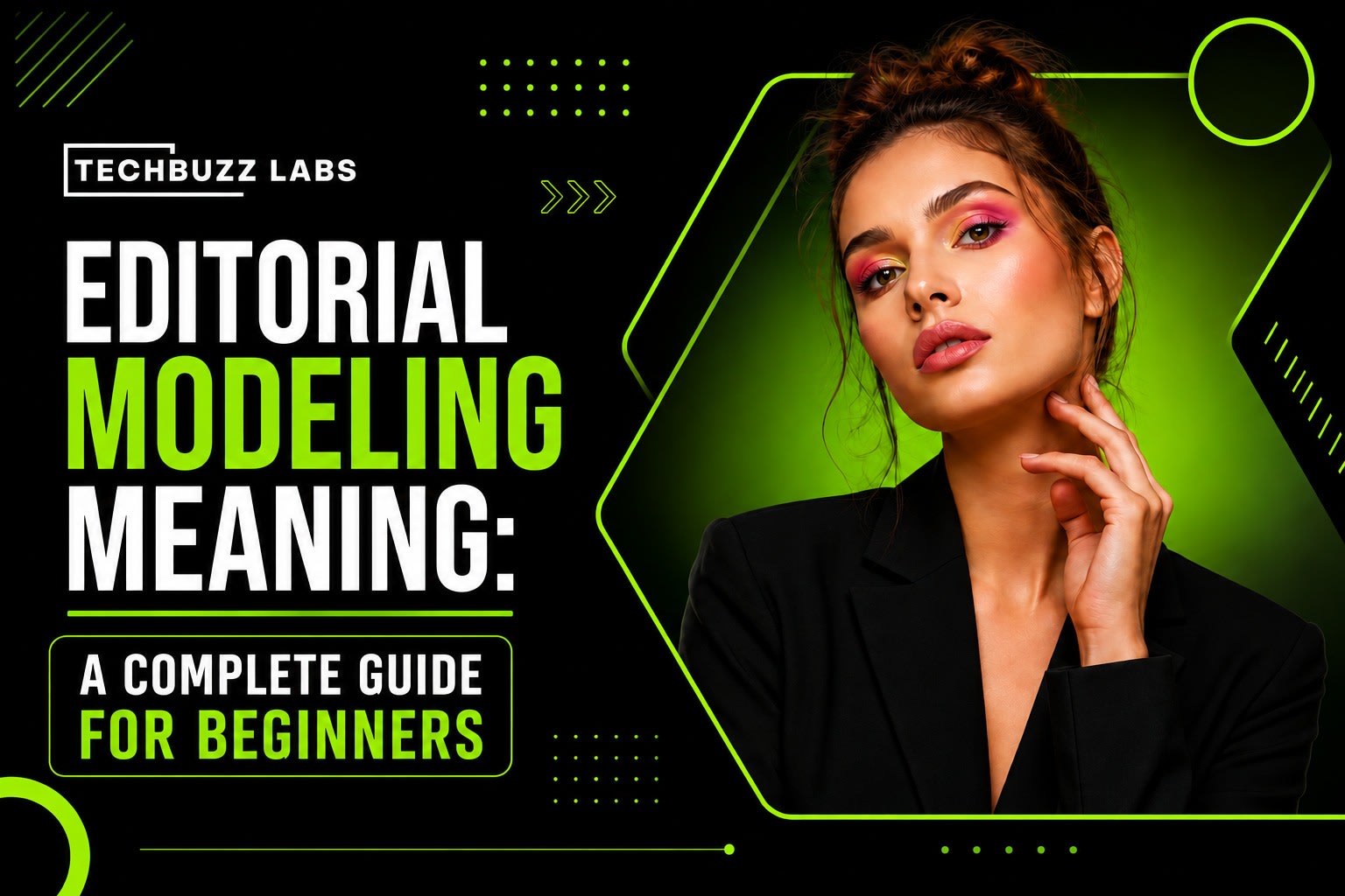 Editorial Modeling Meaning: A Complete Guide for Beginners