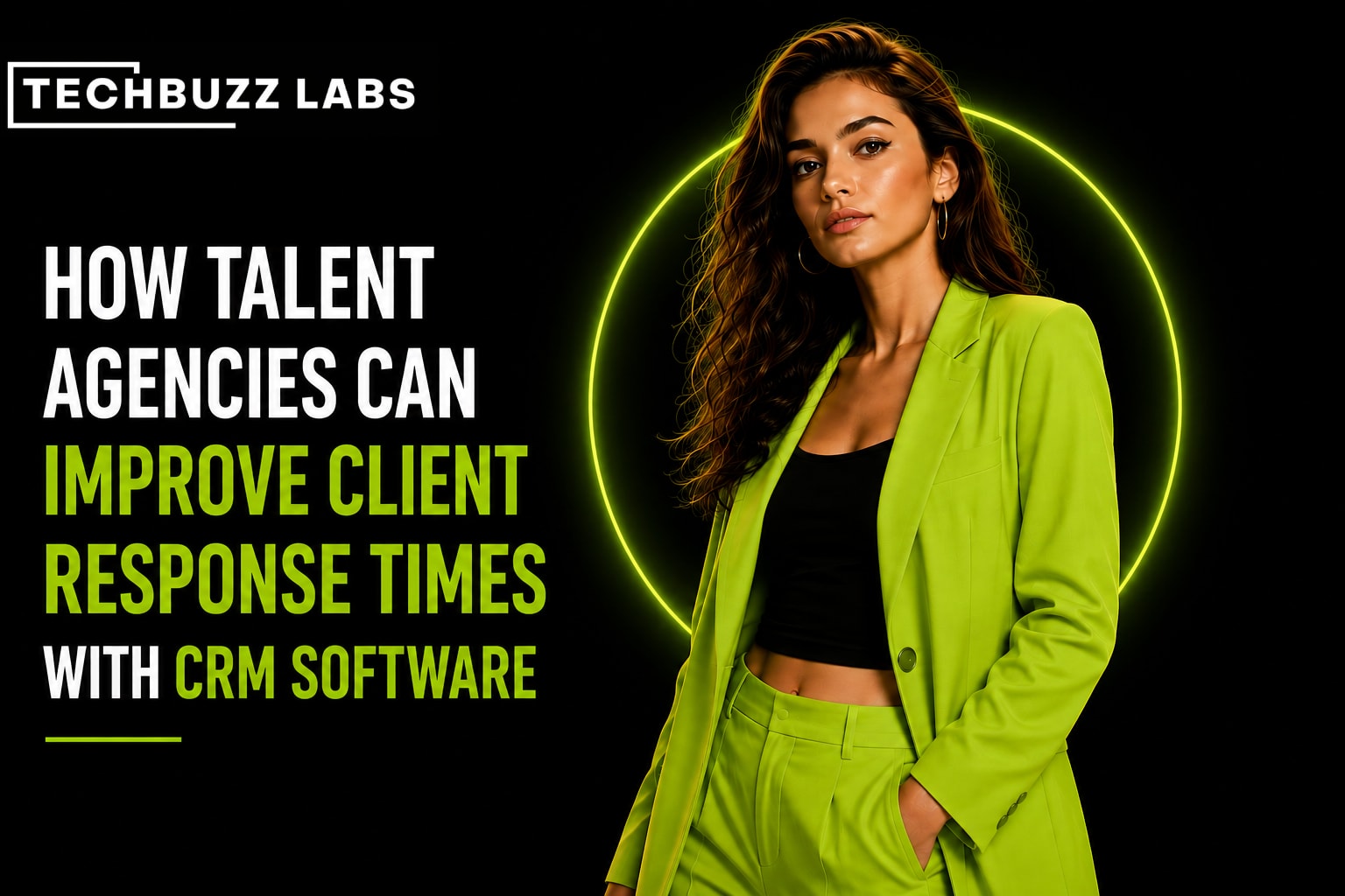 How Talent Agencies Can Improve Client Response Times With CRM Software