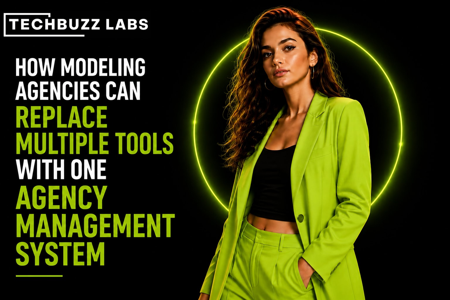 How Modeling Agencies Can Replace Multiple Tools With One Agency Management System