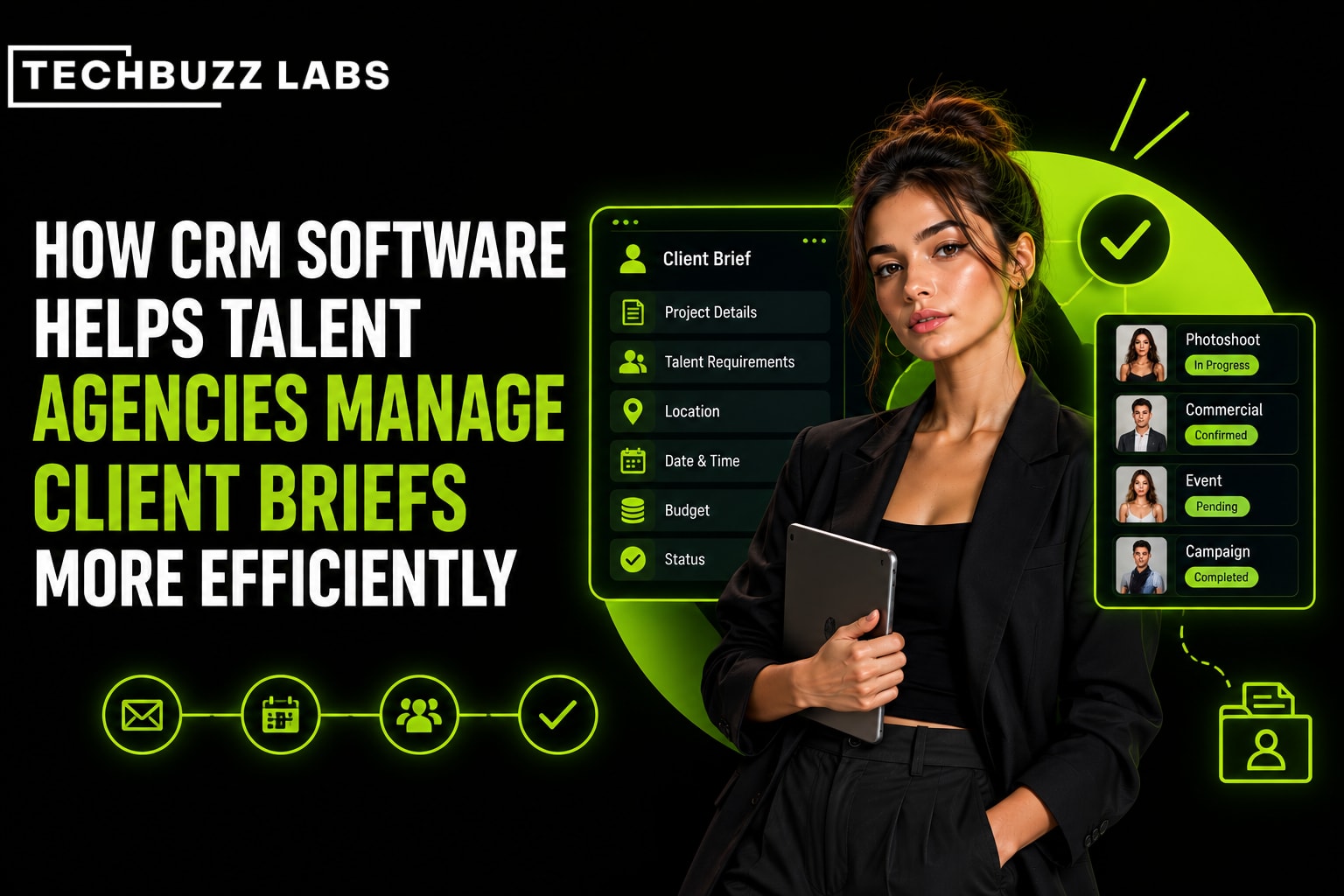 How CRM Software Helps Talent Agencies Manage Client Briefs More Efficiently