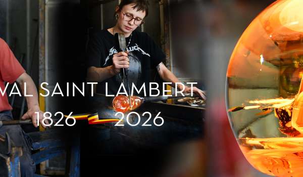 Bicentenaire de la cristallerie du Val Saint-Lambert