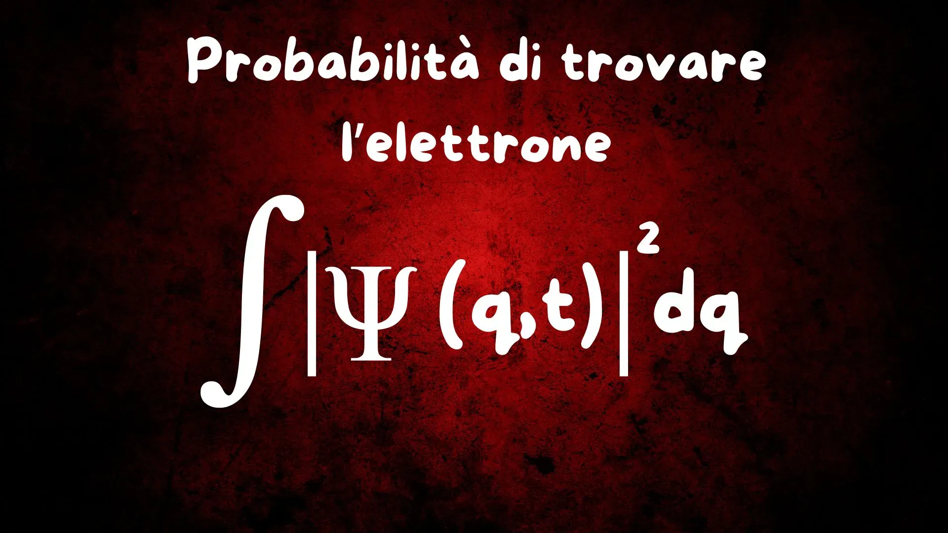 Funzione di probabilità della funzione d'onda di Schrodinger.