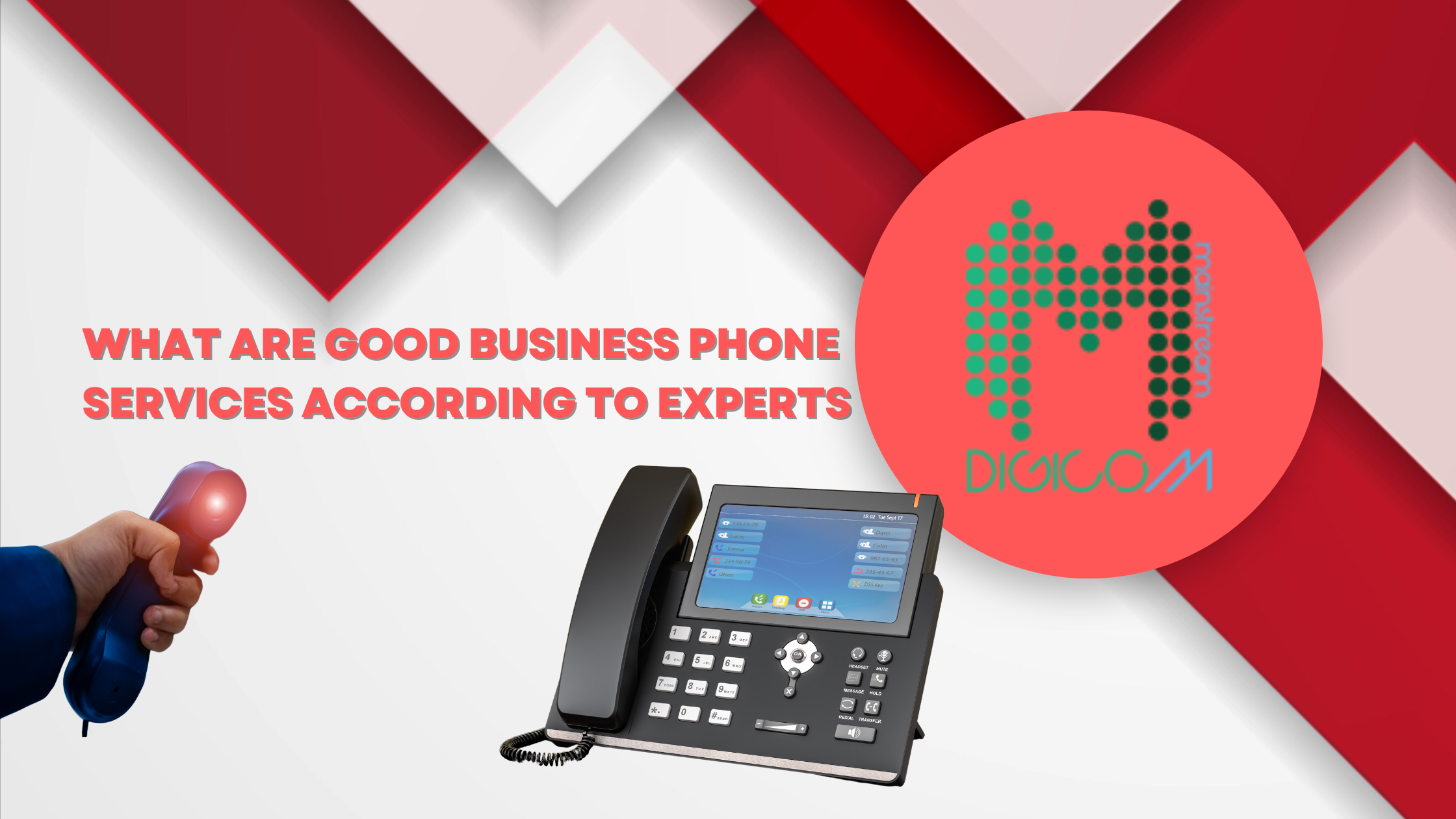 Mainstream Digicom - What Are Good Business Phone Services According To Experts