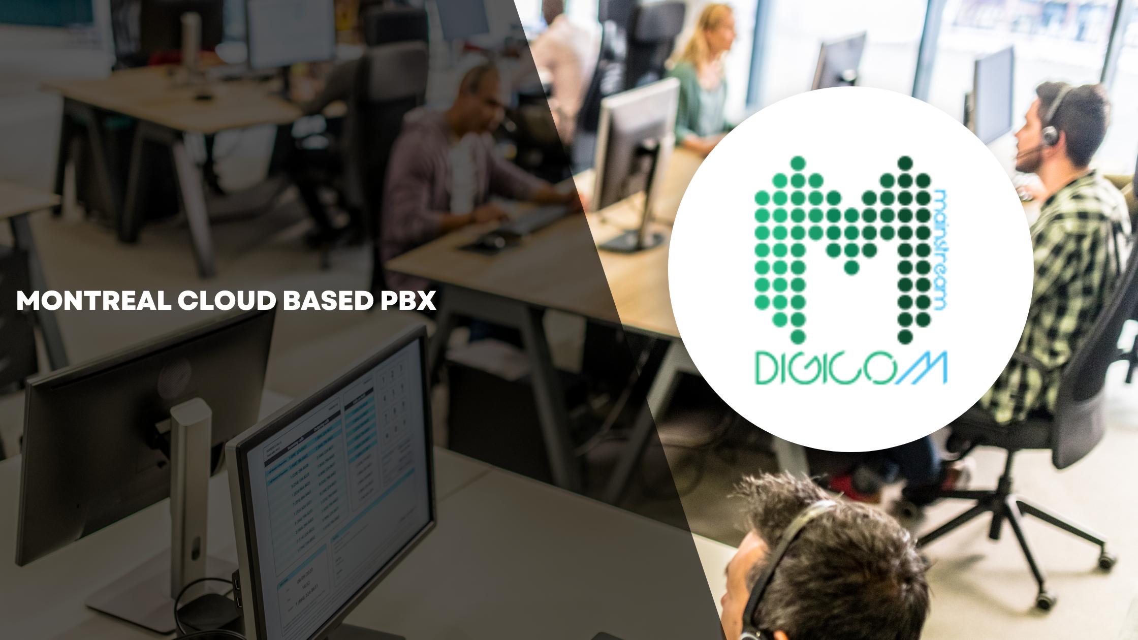 Mainstream Digicom - Montreal Cloud Based PBX