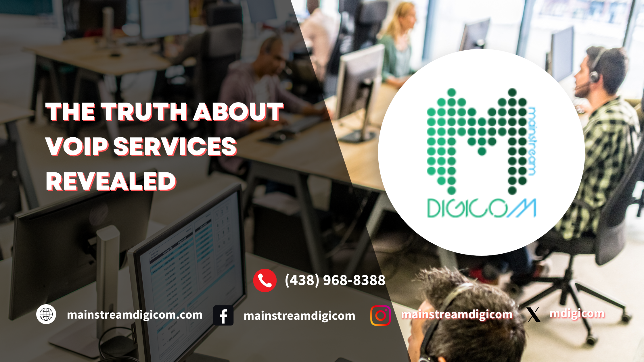 Mainstream Digicom - The Truth About VoIP Services Revealed