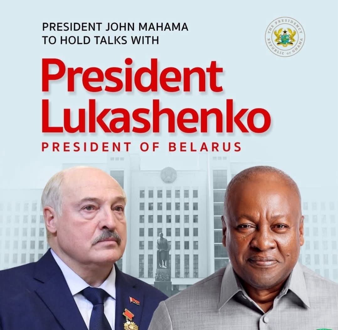 President Mahama Set to Hold Bilateral Talks with Belarus Leader Today