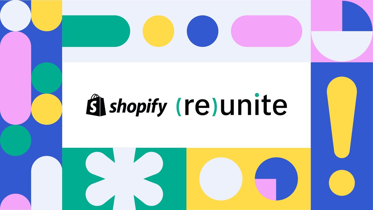 Shopify Reunite: The Key Announcements