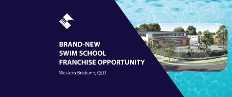 BRAND-NEW SWIM SCHOOL FRANCHISE OPPORTUNITY (WESTERN BRISBANE) BFB4252