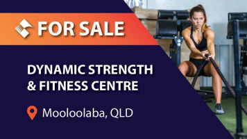 DYNAMIC STRENGTH & FITNESS CENTRE - TIME-SENSITIVE - MOTIVATED SELLERS (MOOLOOLABA, SUNSHINE COAS...