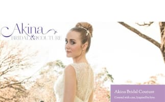 AKINA BRIDAL & COUTURE - FIRST TIME ON THE MARKET!