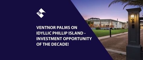 THE INVESTMENT OPPORTUNITY OF THE DECADE! VENTNOR PALMS ON IDYLLIC PHILLIP ISLAND BFB4300