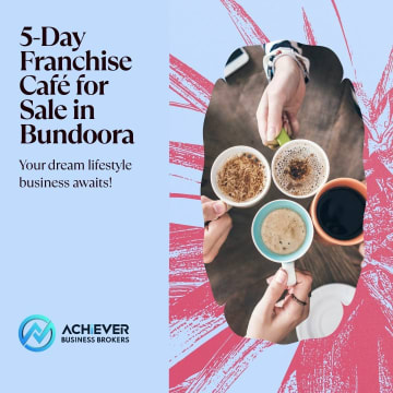 5-Day Franchise Café for Sale | Lifestyle Business -  Bundoora