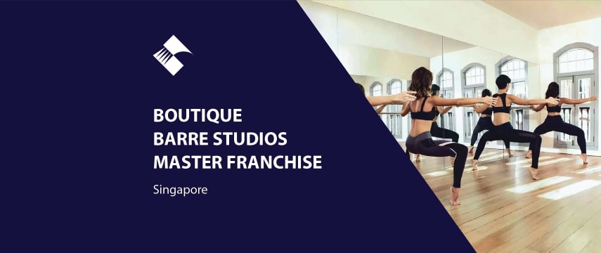 MASTER FRANCHISE - BOUTIQUE BARRE STUDIOS (SINGAPORE) BFB2918