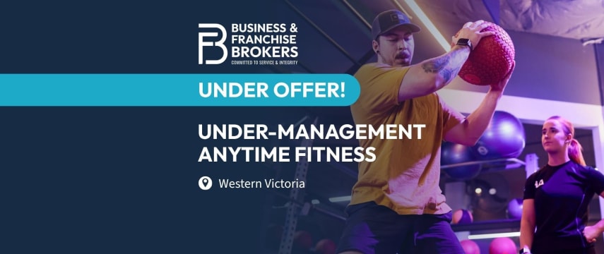 UNDER-MANAGEMENT ANYTIME FITNESS IN WESTERN VICTORIA BFB4355