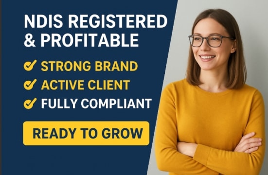 Profitable NDIS Provider | Fully Registered | Active Client | Immediate Income [2511071]