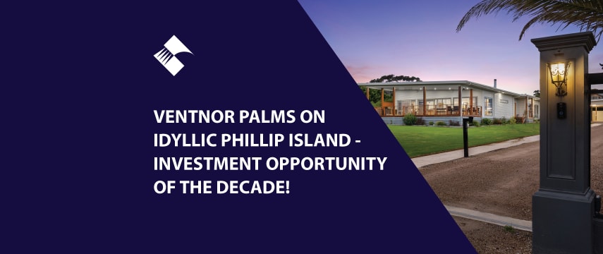 THE INVESTMENT OPPORTUNITY OF THE DECADE! VENTNOR PALMS ON IDYLLIC PHILLIP ISLAND BFB4300
