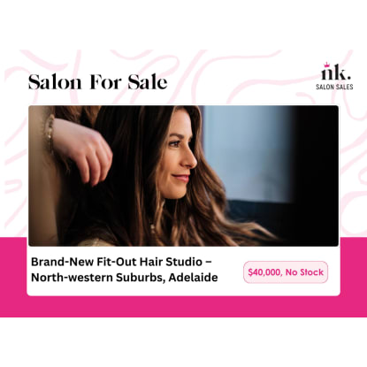 For Sale: Brand-New Fit-Out Hair Studio  North-western Suburbs, Adelaide