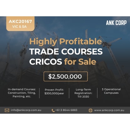 Highly Profitable Trade CRICOS For Sale | $2,500,000 | VIC & SA