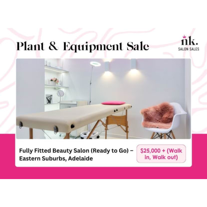 Fully Fitted Beauty Salon (Plant & Equipment only - Ready to Go) Eastern Suburbs, Adelaide