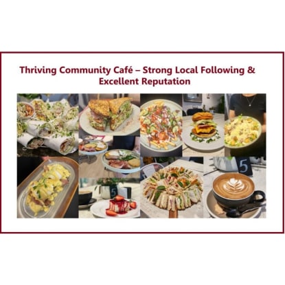Thriving Community Cafe Strong Local Following & Excellent Reputation