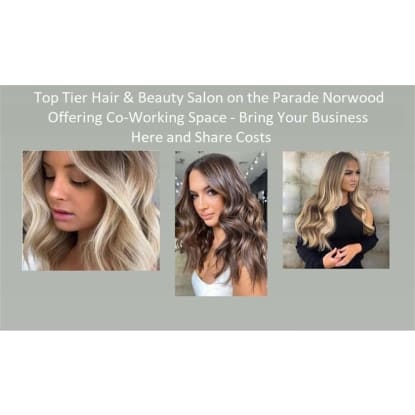 TOP TIER HAIR & BEAUTY SALON - THE PARADE NORWOOD - CO WORKING SPACE