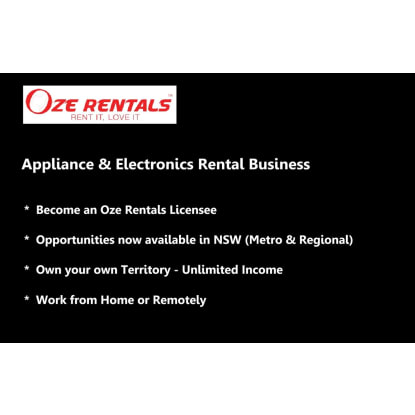 OZE RENTALS - CONSUMER GOODS RENTALS - JOIN & PROSPER - BE YOUR OWN LICENCEE!
