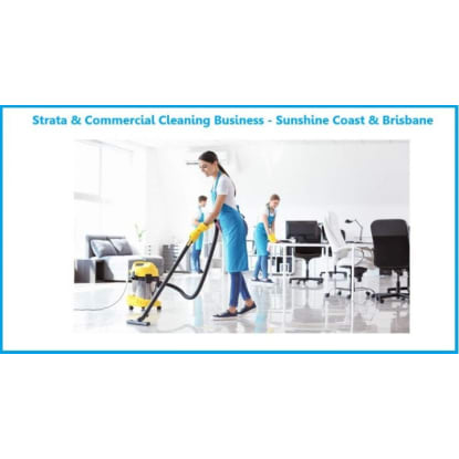 Established Strata & Commercial Cleaning Business - Sunshine Coast & Brisbane