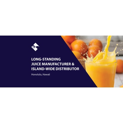 LONG-STANDING JUICE MANUFACTURER & ISLAND-WIDE DISTRIBUTOR (HONOLULU, HAWAII) BFB2521