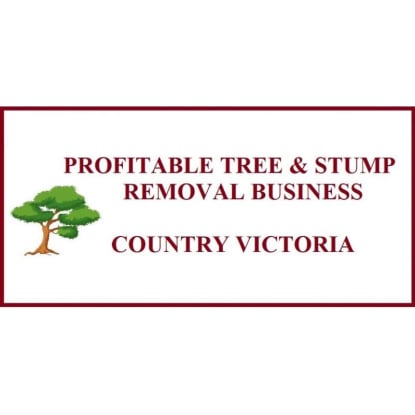TREE & STUMP REMOVAL BUSINESS COUNTRY VICTORIA