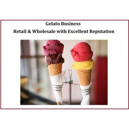 Gelato Business - Retail & Wholesale with Excellent Reputation