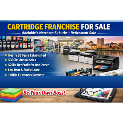 Profitable Long Established Cartridges Franchise Business for sale Northern Suburbs Adelaide