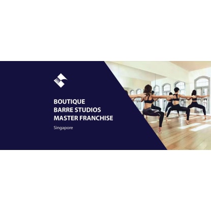 MASTER FRANCHISE - BOUTIQUE BARRE STUDIOS (SINGAPORE) BFB2918