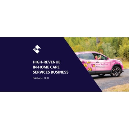 HIGH-REVENUE IN-HOME CARE SERVICES BUSINESS (BRISBANE, QUEENSLAND) BFB4297