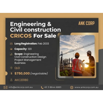 Engineering & Civil Construction CRICOS For Sale | QLD | $750,000