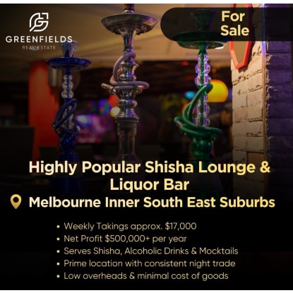 High profit $500,000+ (Part Time Owner Operator) - Premium Shisha Lounge & Licensed Bar