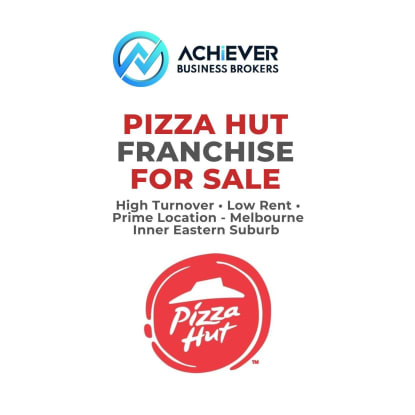 Leading Pizza Hut Franchise for Sale – High Turnover | Low Rent | Prime Location