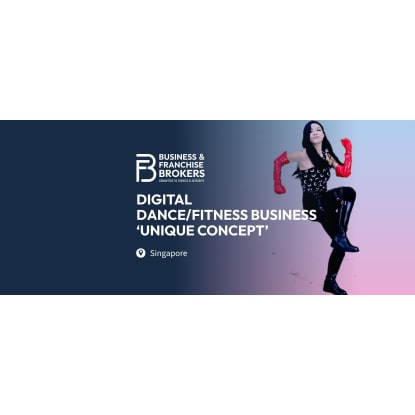 DIGITAL DANCE/FITNESS BUSINESS ‘UNIQUE CONCEPT’ (SINGAPORE) BFB3393