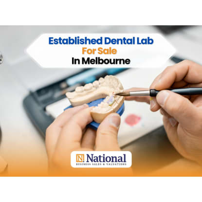 Established Dental Lab for Sale in Melbourne | Growing Clients