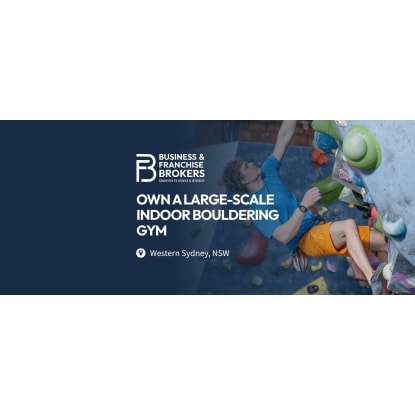 OWN A LARGE-SCALE INDOOR BOULDERING GYM (WESTERN SYDNEY, NSW) BFB4759